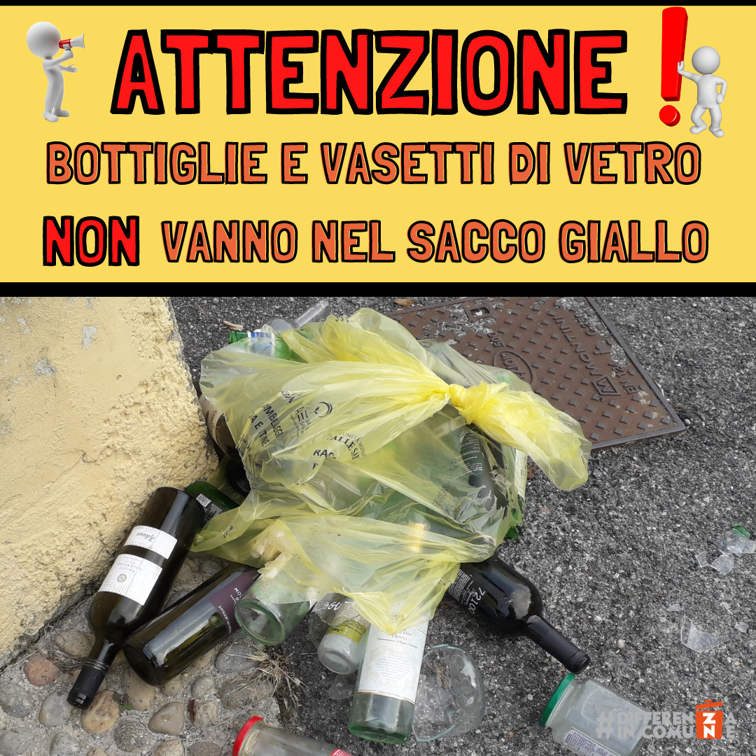 attenzione - vasetti e bottigli vetro nel sacco giallo - no