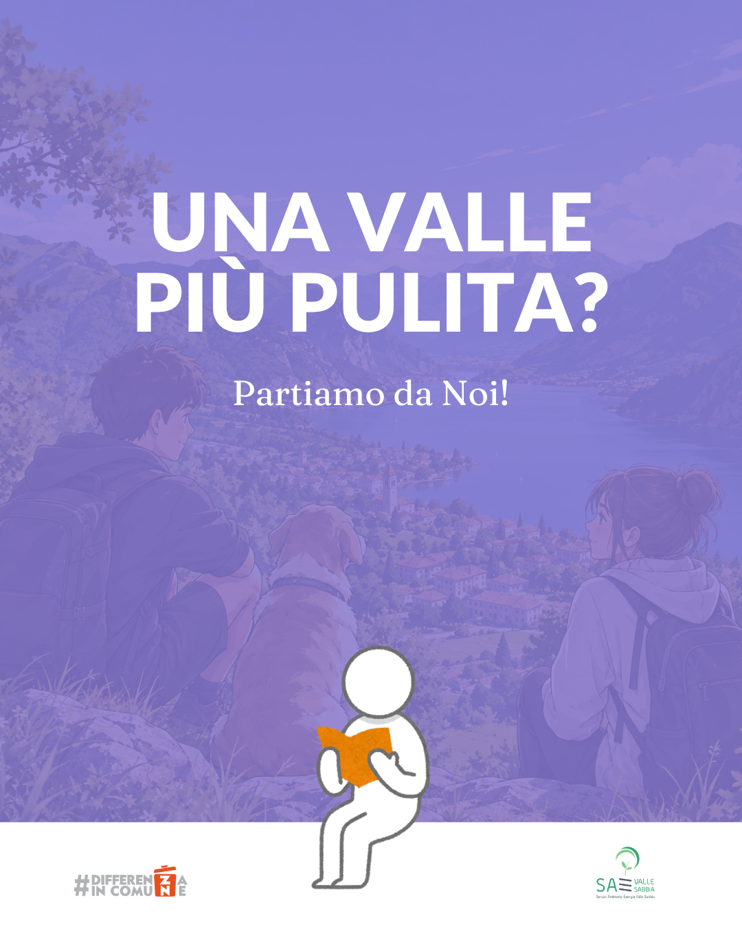 UNA VALLE PIÙ PULITA PARTIAMO DA NOI!